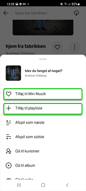 Billedet viser, at du både kan tilføje kunstneren eller sangen til en playliste eller til funktionen Min Musik